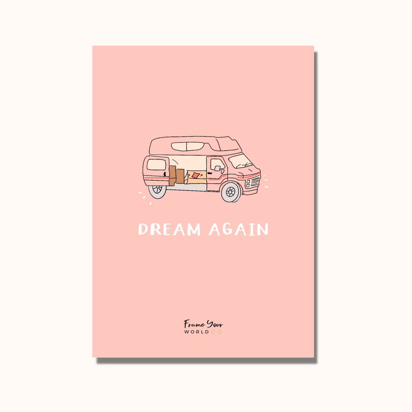 Dream Again Print