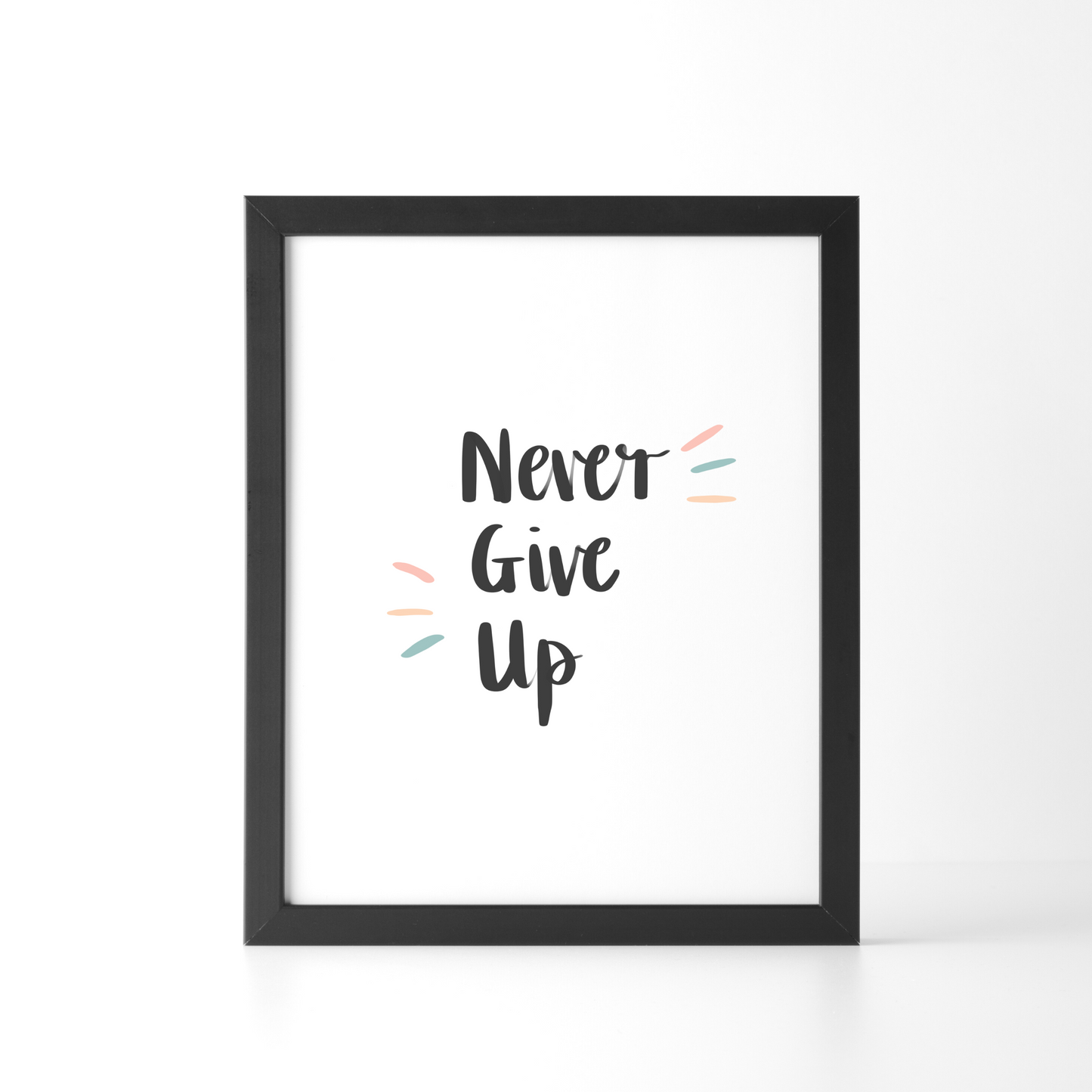 Never Give Up Print