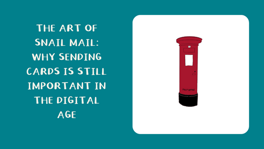 The art of snail mail: Why sending cards is still important in the digital age