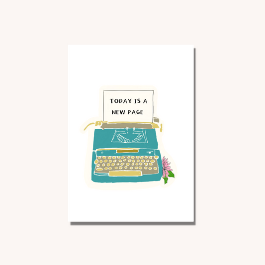 Today Is A New Page Print