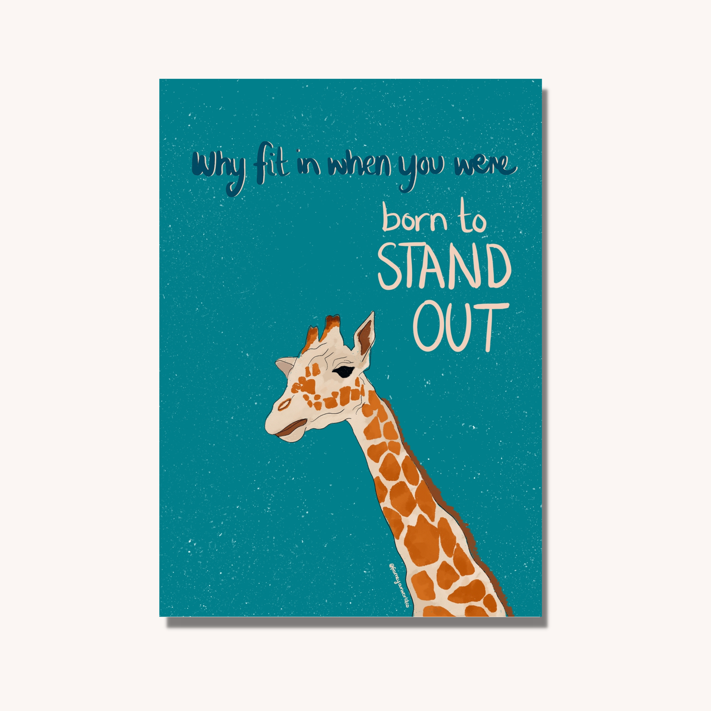 Born To Stand Out Giraffe Print - Nursery Wall Art