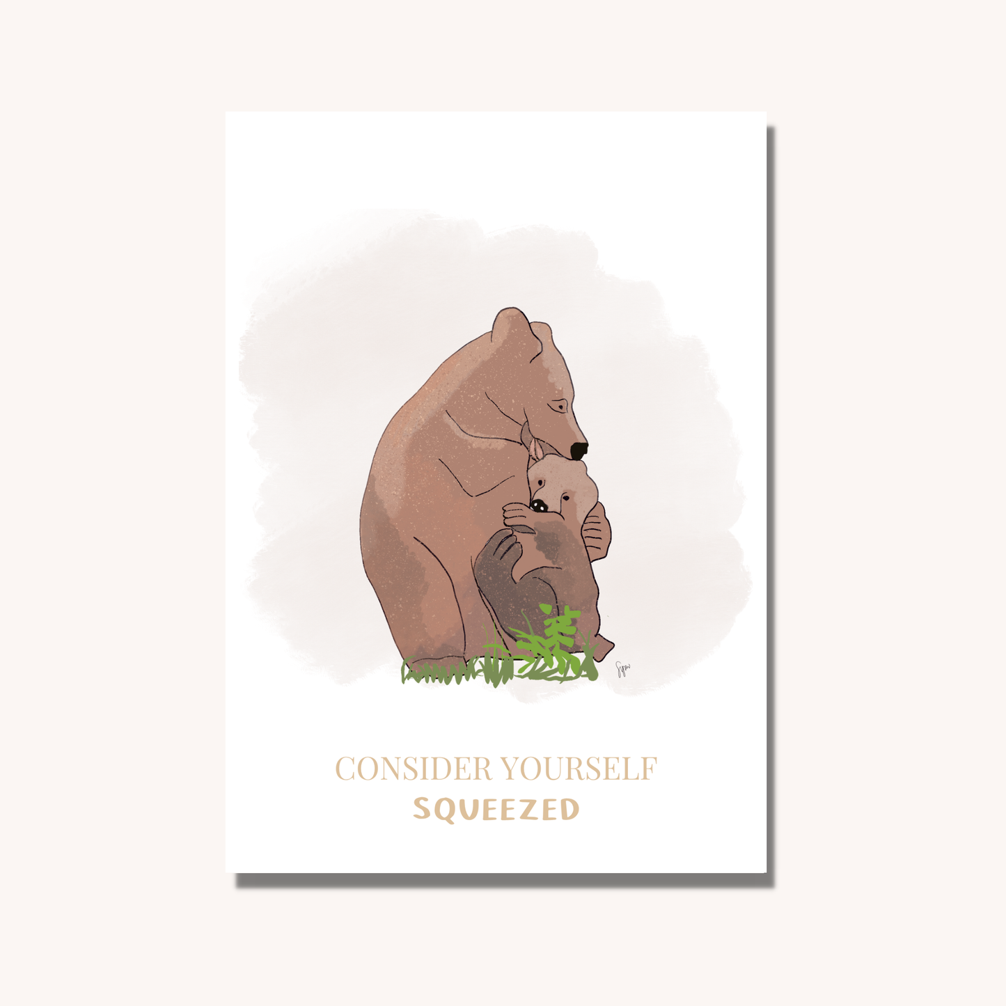 Consider Yourself Squeezed Bear & Cub Illustration Print