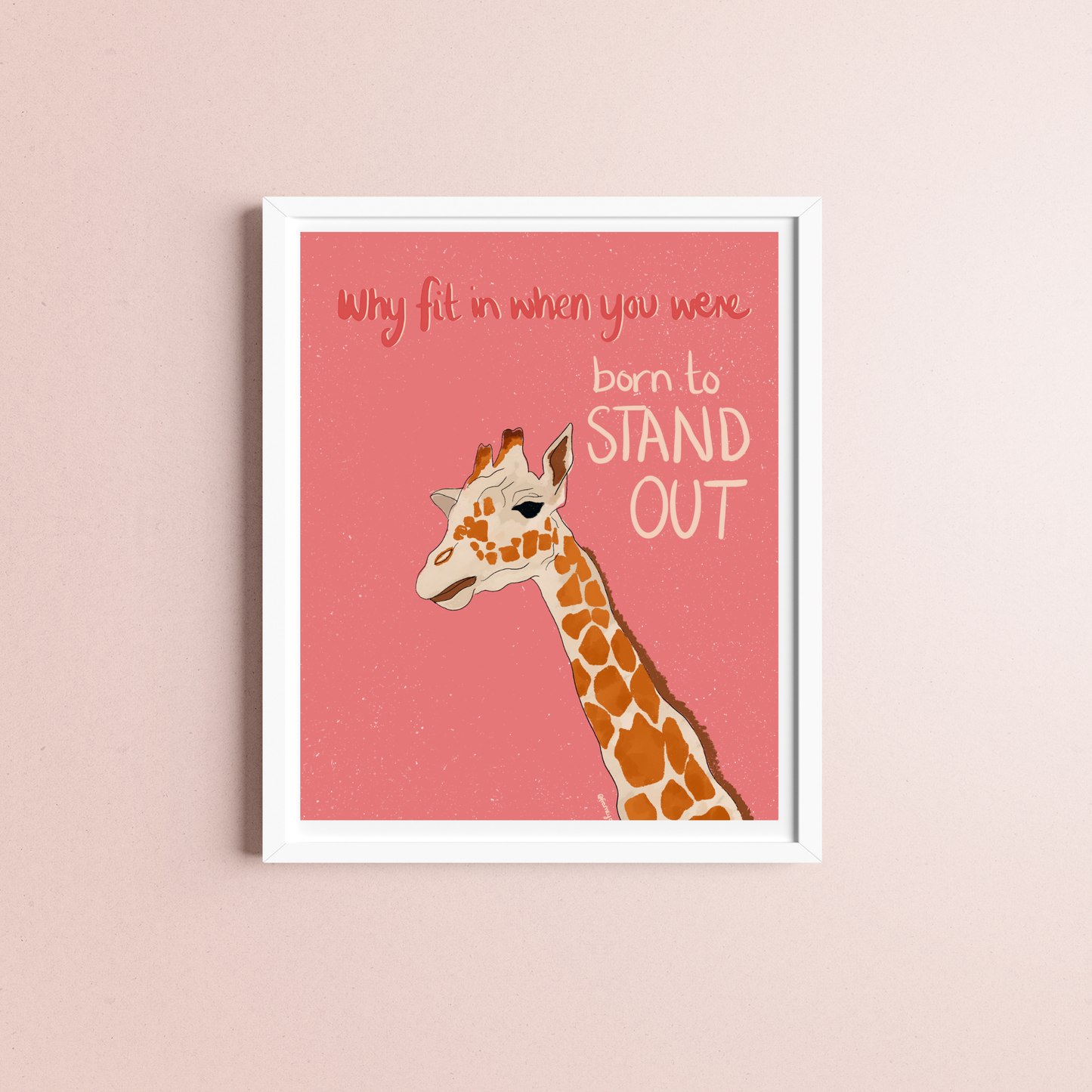 Born To Stand Out Giraffe Print